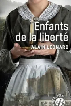 Enfants de la liberté, Alain Léonard