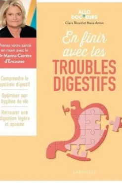 En finir avec les troubles digestifs, Claire Ricard