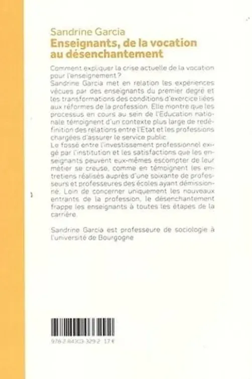 Enseignants : de la vocation au désenchantement, Sandrine Garcia
