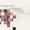 Enseignement des langues et construction européenne. Le plurilinguisme, nouvelle idéologie dominante, Bruno Maurer