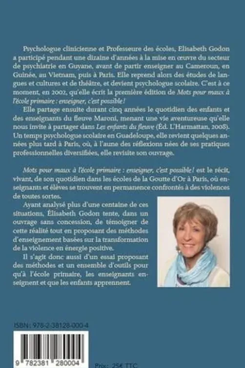 Enseigner c'est possible ! Mots pour maux à l'école primaire, Elisabeth Godon