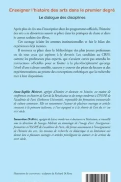 Enseigner l'histoire des arts dans le premier degré. Le dialogue des disciplines, Anne-Sophie Molinié