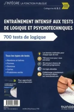 Entraînement intensif aux tests de logique et psychotechniques. 700 tests de logique, catégories A, B et C, Edition 2022-2023, Christelle Boisse