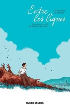 Entre les lignes, Dominique Mermoux