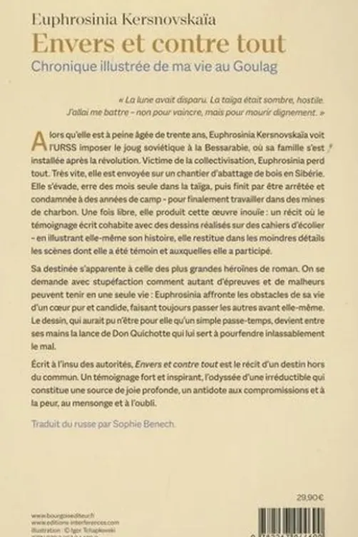 Envers et contre tout. Chronique illustrée de ma vie au Goulag, Euphrosinia Kersnovskaïa