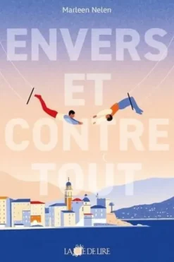 Envers et contre tout, Marleen Nelen