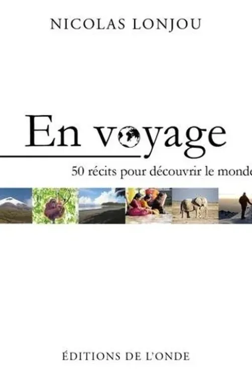 En voyage, Nicolas Lonjou