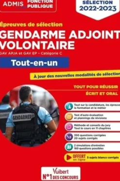 Epreuves de sélection Gendarme adjoint volontaire GAV APJA et GAV EP catégorie C. Tout-en-un, Edition 2022-2023, Bernadette Lavaud