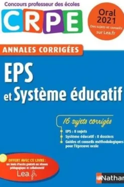 EPS et système éducatif. Annales corrigées oral CRPE, Edition 2020, Sébastien Mounié