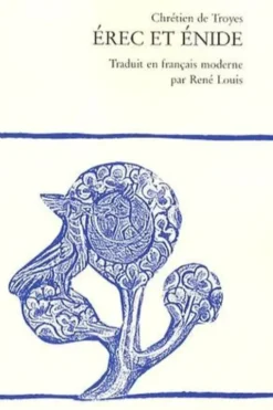 Erec et Enide, Chretien de Troyes