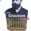 Ernest Chausson, Gilles Thieblot