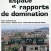 Espace et rapports de domination, Anne Clerval