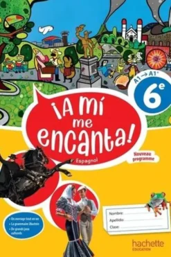 Espagnol 6e A mi me Encanta. Edition 2025, Anthony Straub
