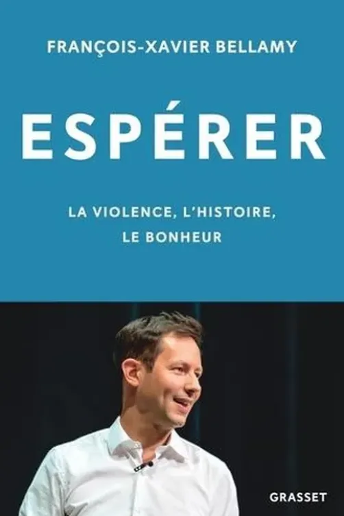 Espérer, François-Xavier Bellamy