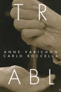 Etre sable, Anne Varichon