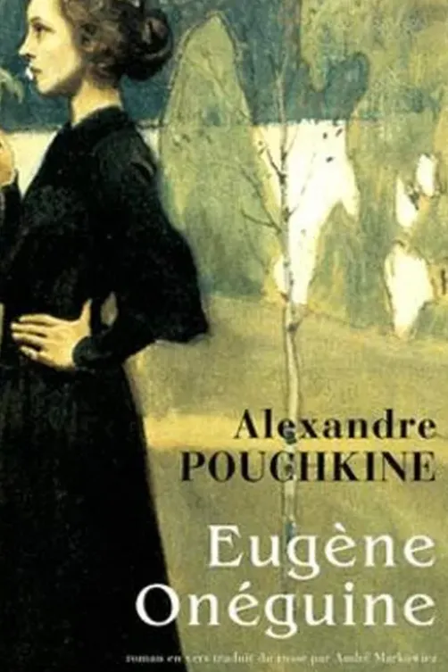 Eugène Onéguine, Alexandre Pouchkine
