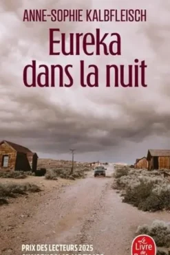 Eureka dans la nuit, Anne-Sophie Kalbfleisch