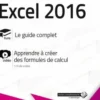 Excel 2016. Complément vidéo : Apprenez à créer des formules de calcul, Editions ENI