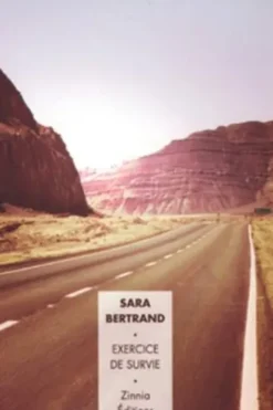 Exercice de survie, Sara Bertrand