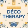 50 exercices de déco therapy, Anne-Laure Rusak