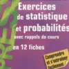 Exercices de statistique et probabilités, Maurice Lethielleux