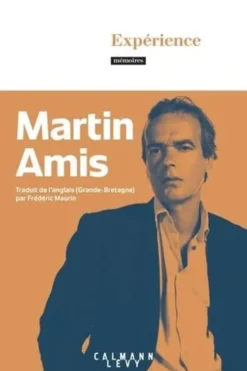 Expérience, Martin Amis
