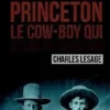 Ezequiel Princeton, le cow-boy qui ne voulait pas mourir, Charles Lesage
