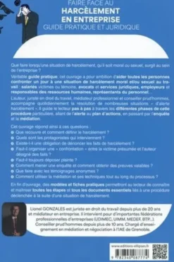 Faire face au harcèlement en entreprise. Guide pratique et juridique, Lionel Gonzales