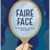 Faire face. Le visage et la crise sanitaire, Martin Steffens