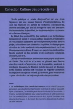Faire (l)école. Un collège associatif sur la Montagne limousine, Archéologues chemin traverse