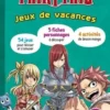 Fairy Tail. Jeux de vacances. De la 6e à la 5e, Elisabeth Raoul