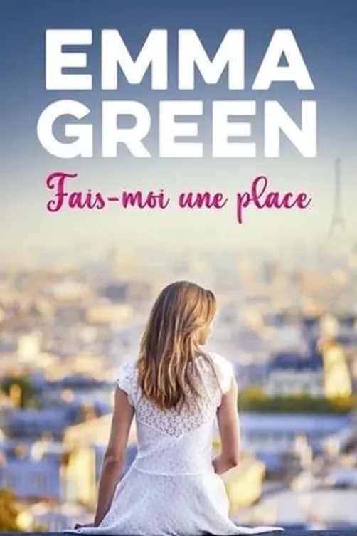 Fais-moi une place, Emma Green