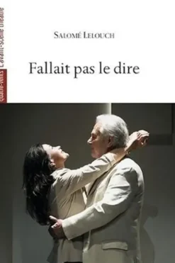 Fallait pas le dire, Salomé Lelouch