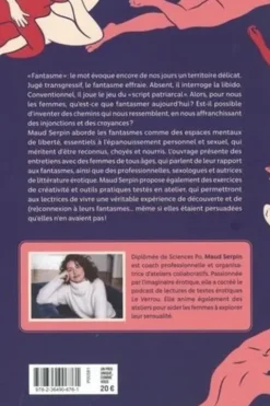 Fantasmes au féminin. Laissons vivre nos imaginaires, Maud Serpin