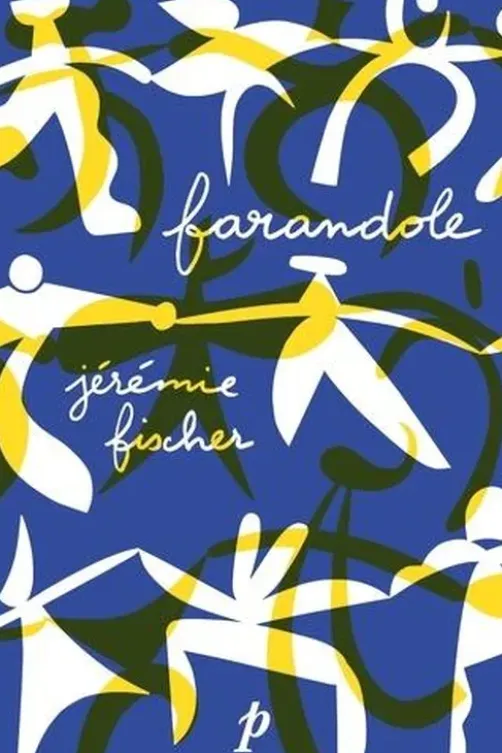Farandole, Jérémie Fischer