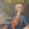 Farinelli. Le castrat des Lumières, Patrick Barbier
