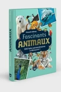 Fascinants animaux. 300 faits extraordinaires à découvrir, Vincent Albouy