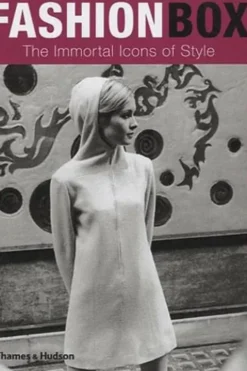 Fashion Box. The Immortal Icons of Style, Antonio Mancinelli