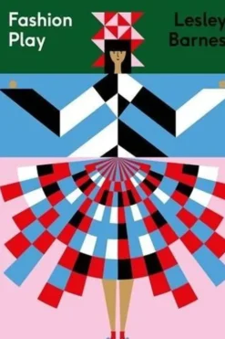 Fashion Play. Edition en anglais, Lesley Barnes