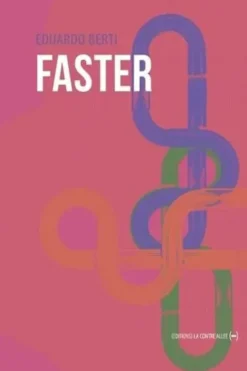 Faster, Eduardo Berti