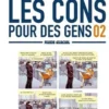 Faut pas prendre les cons pour des gens Tome 2, Emmanuel Reuzé