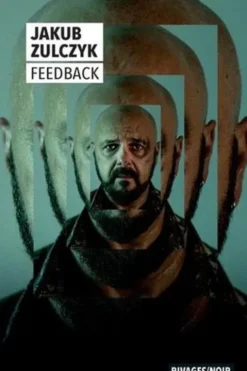 Feedback, Jakub Zulczyk
