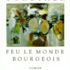 Feu le monde bourgeois, Nadine Gordimer