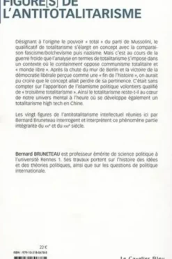Figures de l'antitotalitarisme. Penser l'âge totalitaire, Bernard Bruneteau