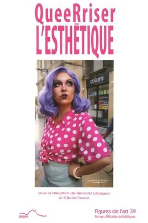 Figures de l'art N° 39/2021 : QueeRriser l'esthétique, Bernard Lafargue