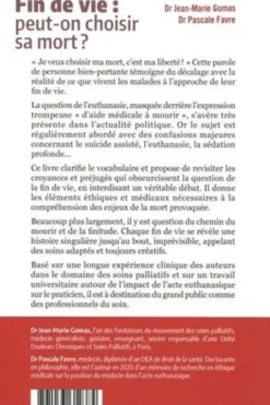 Fin de vie : peut-on choisir sa mort ?. L'euthanasie n'est pas LA solution, Jean-Marie Gomas