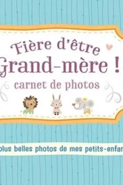 Fière d'être grand-mère ! Carnet de photos bleu, Chantecler