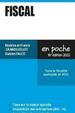 Fiscal. Edition 2022, Francis Grandguillot