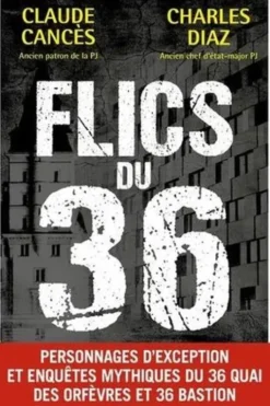 Flics du 36, Claude Cancès