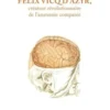 Félix Vicq d'Azyr, créateur révolutionnaire de l'anatomie comparée, Paul Mazliak